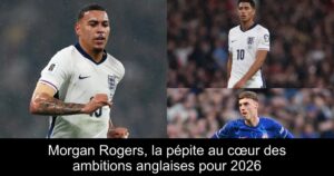Morgan Rogers, la pépite au cœur des ambitions anglaises pour 2026