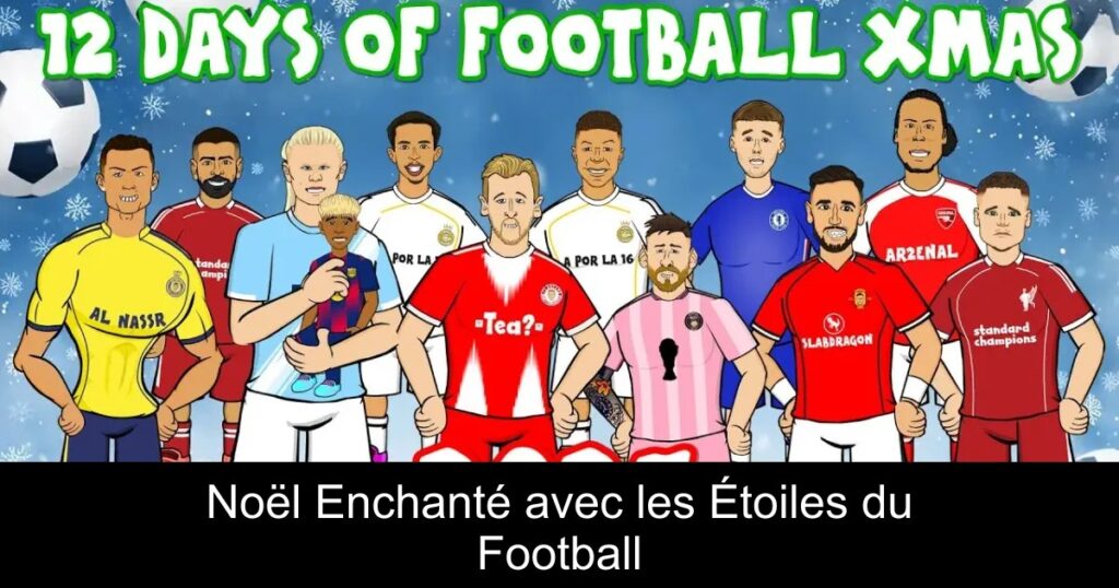 Noël Enchanté avec les Étoiles du Football