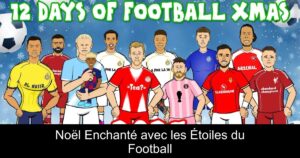 Noël Enchanté avec les Étoiles du Football