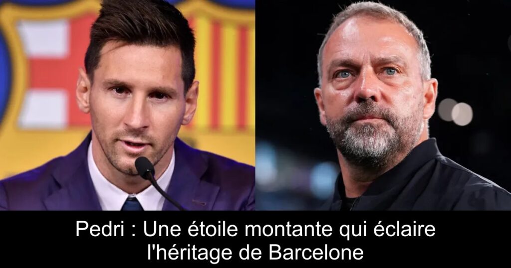 Pedri : Une étoile montante qui éclaire l'héritage de Barcelone
