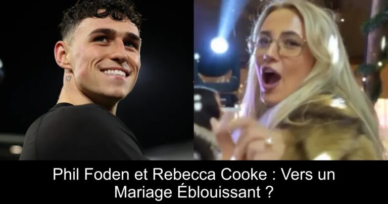 Phil Foden et Rebecca Cooke : Vers un Mariage Éblouissant ?