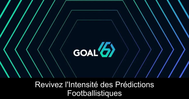 Revivez l'Intensité des Prédictions Footballistiques