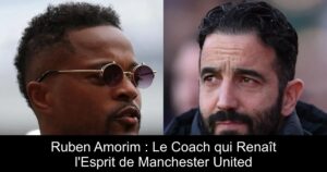 Ruben Amorim : Le Coach qui Renaît l'Esprit de Manchester United