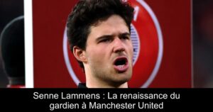 Senne Lammens : La renaissance du gardien à Manchester United
