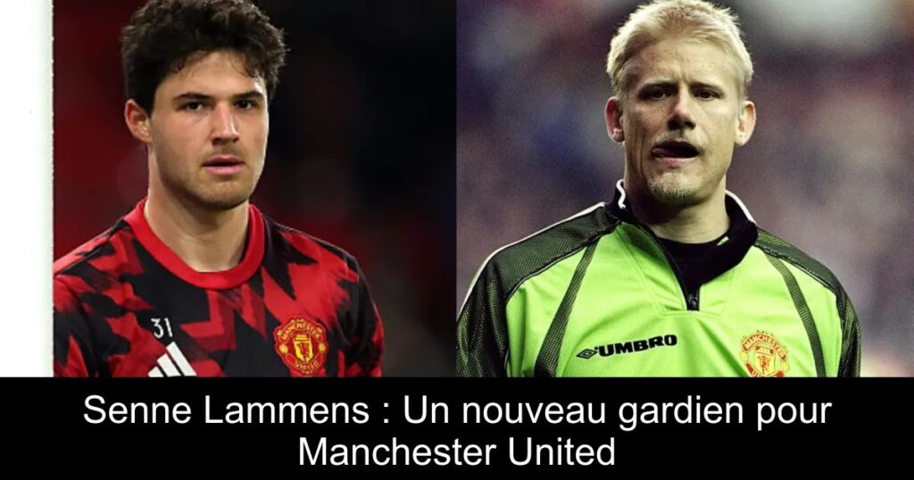 Senne Lammens : Un nouveau gardien pour Manchester United