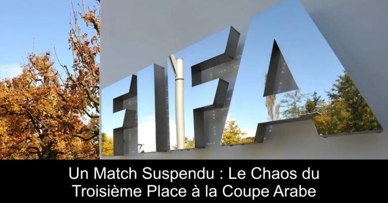 Un Match Suspendu : Le Chaos du Troisième Place à la Coupe Arabe
