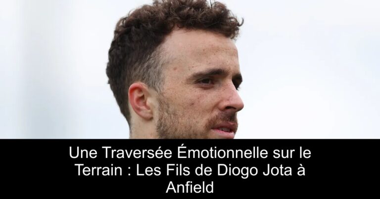 Une Traversée Émotionnelle sur le Terrain : Les Fils de Diogo Jota à Anfield