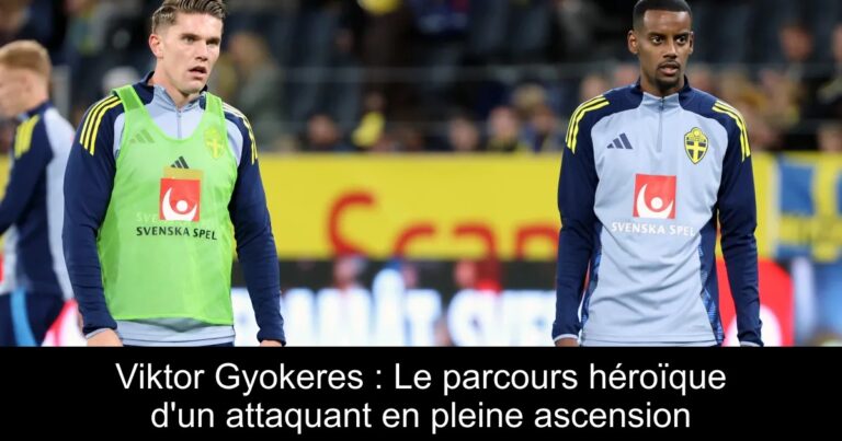 Viktor Gyokeres : Le parcours héroïque d'un attaquant en pleine ascension
