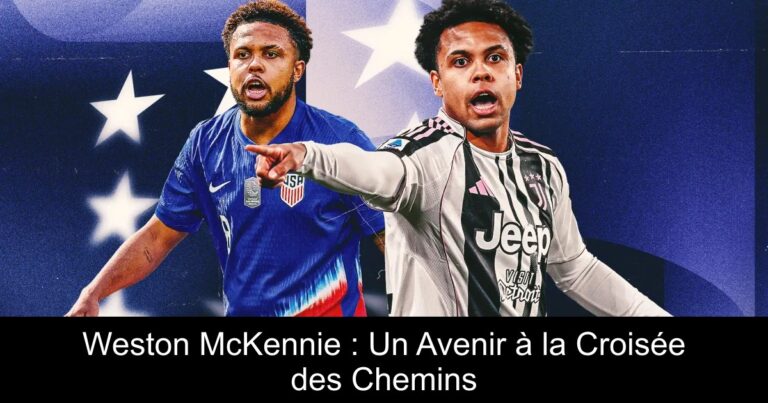 Weston McKennie : Un Avenir à la Croisée des Chemins