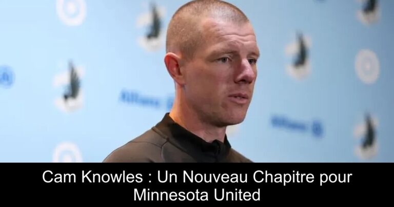 Cam Knowles : Un Nouveau Chapitre pour Minnesota United