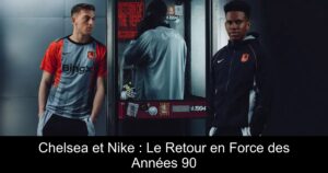 Chelsea et Nike : Le Retour en Force des Années 90
