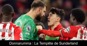 Donnarumma : La Tempête de Sunderland