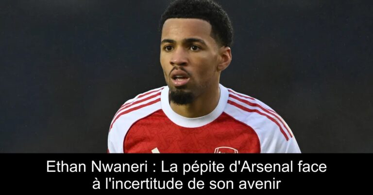 Ethan Nwaneri : La pépite d'Arsenal face à l'incertitude de son avenir