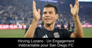 Hirving Lozano : Un Engagement Inébranlable pour San Diego FC