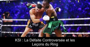 KSI : La Défaite Controversée et les Leçons du Ring