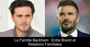 La Famille Beckham : Entre Brand et Relations Familiales