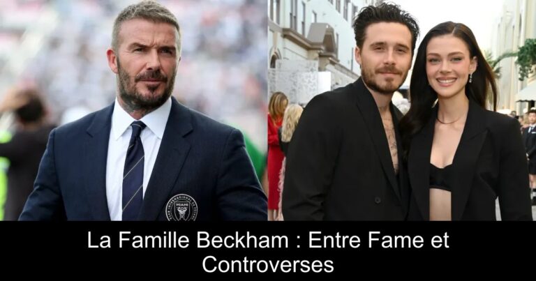 La Famille Beckham : Entre Fame et Controverses