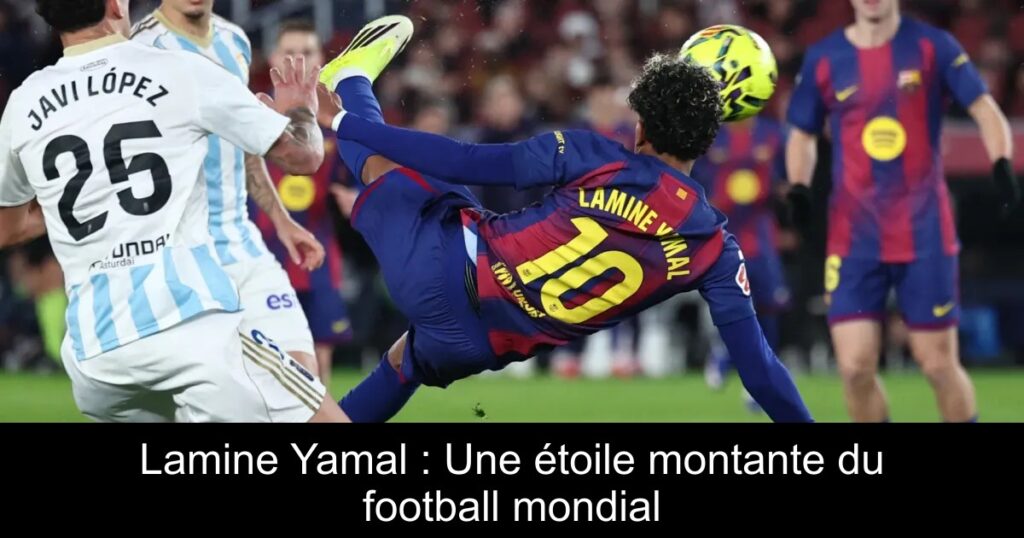Lamine Yamal : Une étoile montante du football mondial