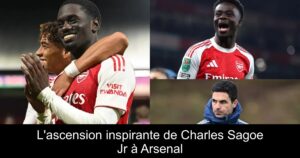L'ascension inspirante de Charles Sagoe Jr à Arsenal