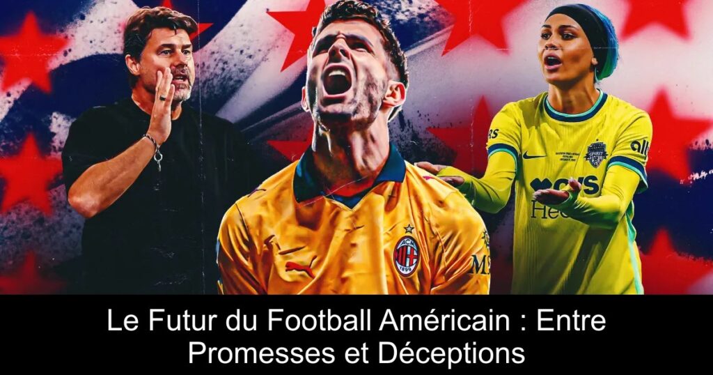 Le Futur du Football Américain : Entre Promesses et Déceptions
