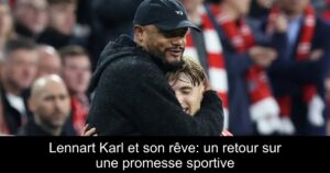 Lennart Karl et son rêve: un retour sur une promesse sportive