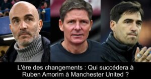 L&rsquo;ère des changements : Qui succédera à Ruben Amorim à Manchester United ?