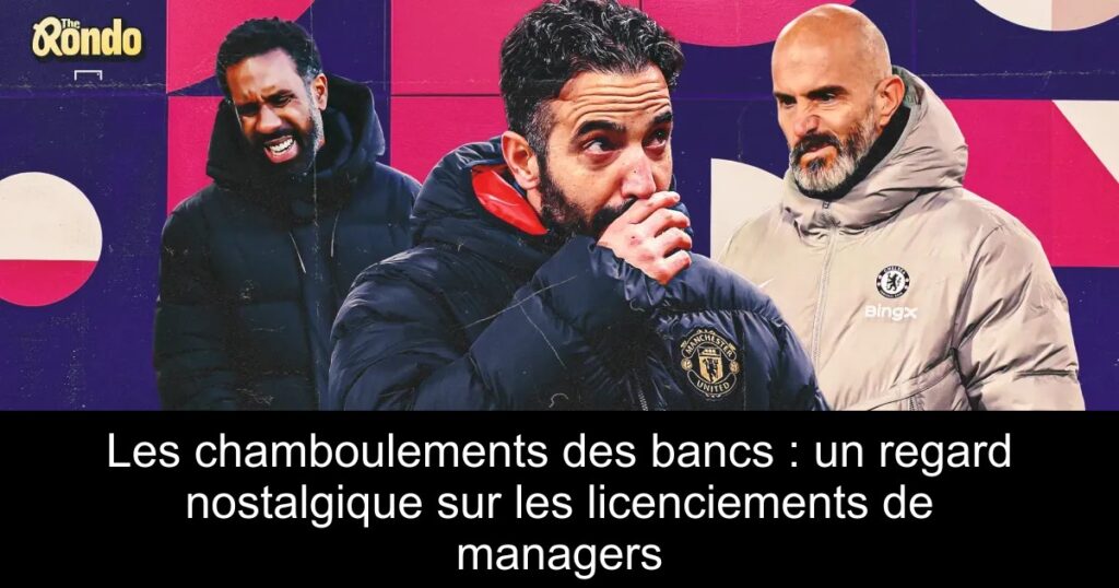 Les chamboulements des bancs : un regard nostalgique sur les licenciements de managers