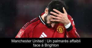 Manchester United : Un palmarès affaibli face à Brighton