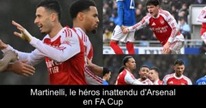 Martinelli, le héros inattendu d&rsquo;Arsenal en FA Cup