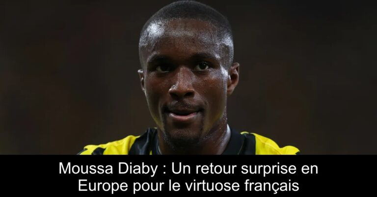 Moussa Diaby : Un retour surprise en Europe pour le virtuose français