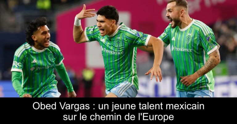 Obed Vargas : un jeune talent mexicain sur le chemin de l'Europe