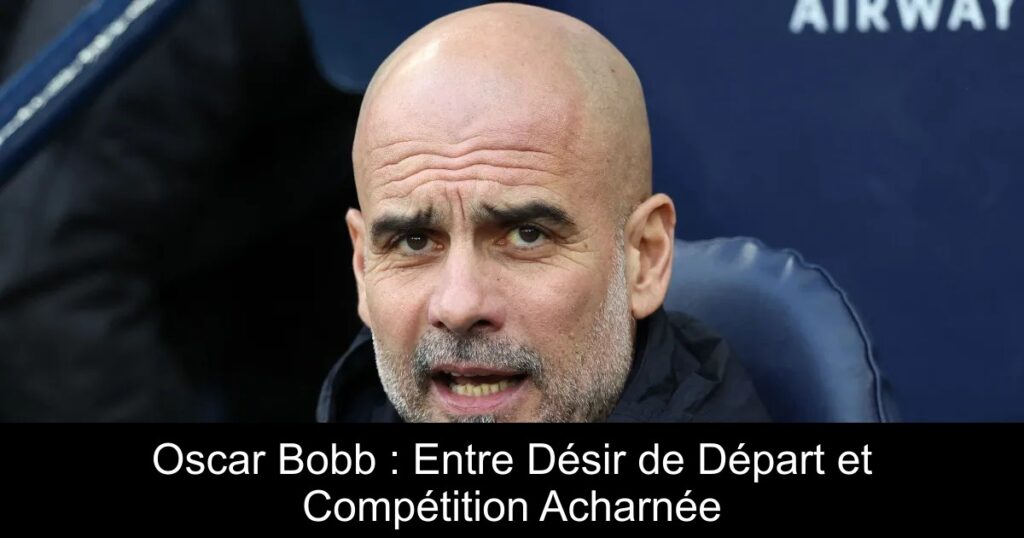 Oscar Bobb : Entre Désir de Départ et Compétition Acharnée