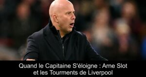 Quand le Capitaine S'éloigne : Arne Slot et les Tourments de Liverpool