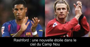 Rashford : une nouvelle étoile dans le ciel du Camp Nou