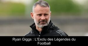 Ryan Giggs : L&rsquo;Exclu des Légendes du Football