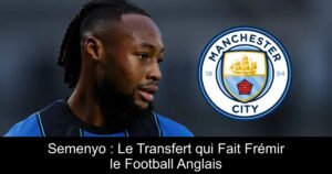 Semenyo : Le Transfert qui Fait Frémir le Football Anglais