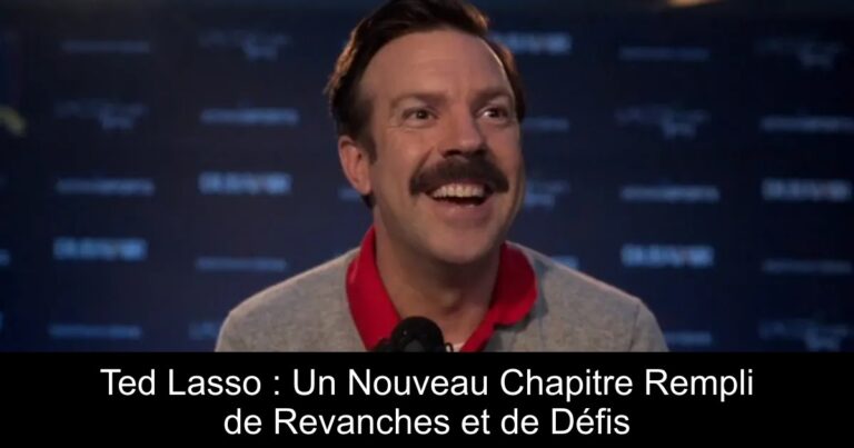 Ted Lasso : Un Nouveau Chapitre Rempli de Revanches et de Défis
