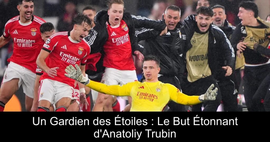 Un Gardien des Étoiles : Le But Étonnant d&rsquo;Anatoliy Trubin