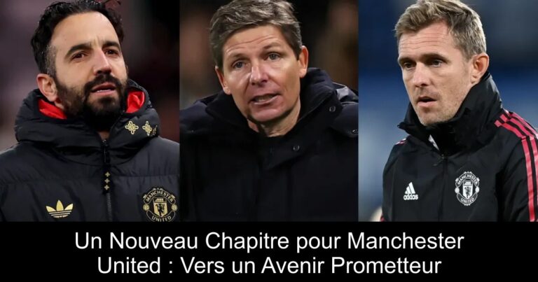 Un Nouveau Chapitre pour Manchester United : Vers un Avenir Prometteur