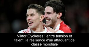 Viktor Gyokeres : entre tension et talent, la résilience d&rsquo;un attaquant de classe mondiale