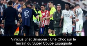 Vinicius Jr et Simeone : Une Choc sur le Terrain du Super Coupe Espagnole