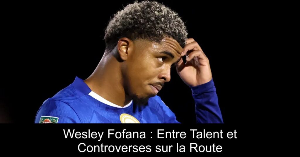 Wesley Fofana : Entre Talent et Controverses sur la Route