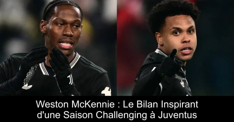 Weston McKennie : Le Bilan Inspirant d'une Saison Challenging à Juventus