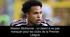 Weston McKennie : un talent à ne pas manquer pour les clubs de la Premier League