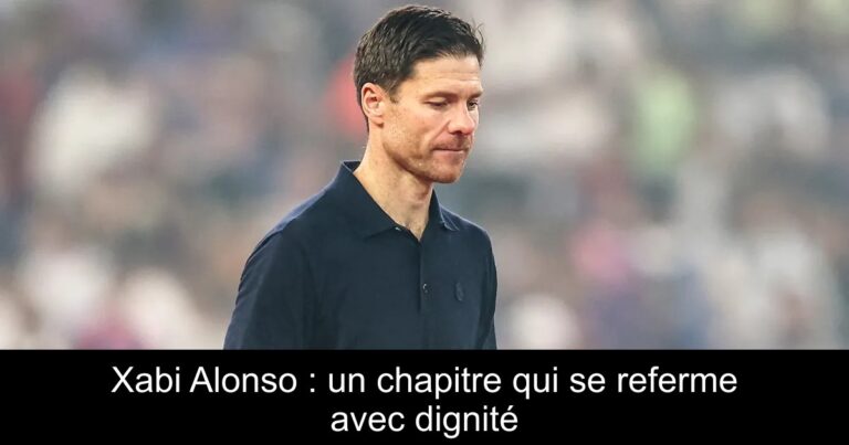 Xabi Alonso : un chapitre qui se referme avec dignité