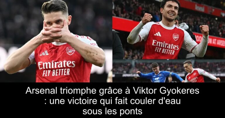 Arsenal triomphe grâce à Viktor Gyokeres : une victoire qui fait couler d'eau sous les ponts