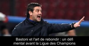 Bastoni et l&rsquo;art de rebondir : un défi mental avant la Ligue des Champions