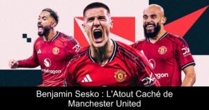 Benjamin Sesko : L&rsquo;Atout Caché de Manchester United
