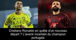 Cristiano Ronaldo en quête d&rsquo;un nouveau départ ? L&rsquo;avenir incertain du champion portugais
