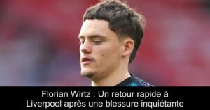Florian Wirtz : Un retour rapide à Liverpool après une blessure inquiétante